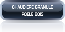 Chaudière granulé - poele bois